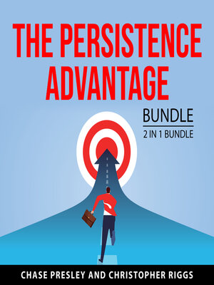 cover image of The Persistence Advantage Bundle, 2 in 1 Bundle